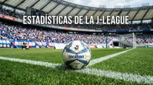 Estadísticas J-League para Apuestas: Datos y Análisis 2026
